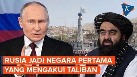 Rusia Jadi Negara Pertama Akui Pemerintahan Taliban di Afghanistan