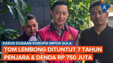 Tom Lembong Dituntut 7 Tahun Penjara dan Denda Rp 750 Juta